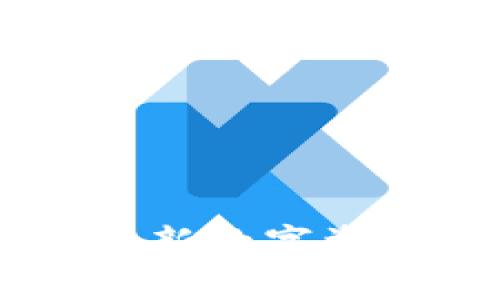 区块链钱包ONE：革新数字资产管理的智能选择
